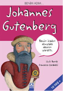 Benim Adım Johannes Gutenberg
