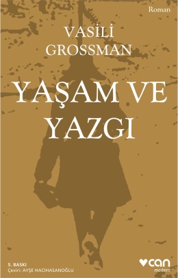 Yaşam ve Yazgı Vasili Grossman  | Can Yayınları
