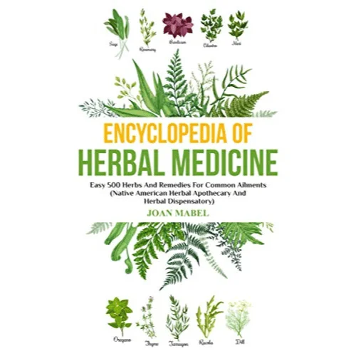 Encyclopedia of Herbal Medicine -