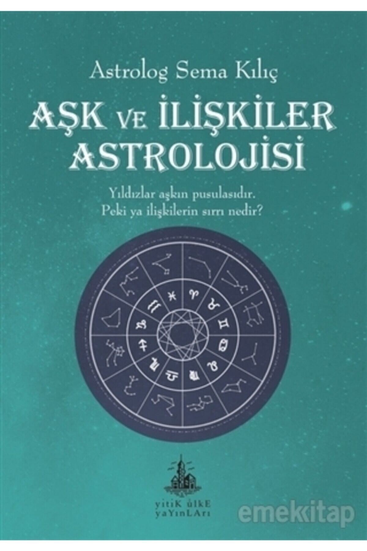 Yitik Ülke Yayınları Aşk Ve Ilişkiler Astrolojisi ,  - Trendyol