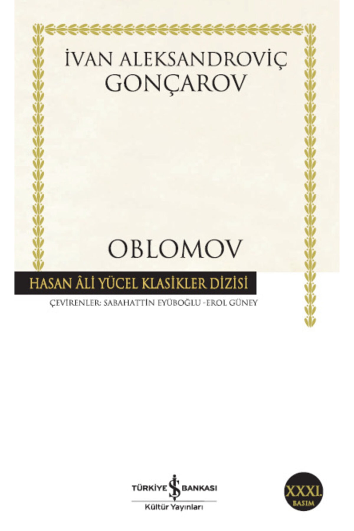 İş Bankası Kültür Yayınları Oblomov- İvan Aleksandroviç Gonçarov ,