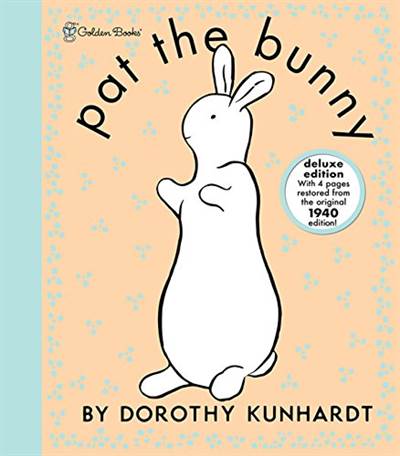 Pat the Bunny Deluxe Edition (Pat the Bunny) Board Books Golden Books USA Dorothy Kunhardt