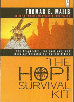 Hopi Survival Kit - Thomas E. Mails  Dan Evehema - Native Rainbows