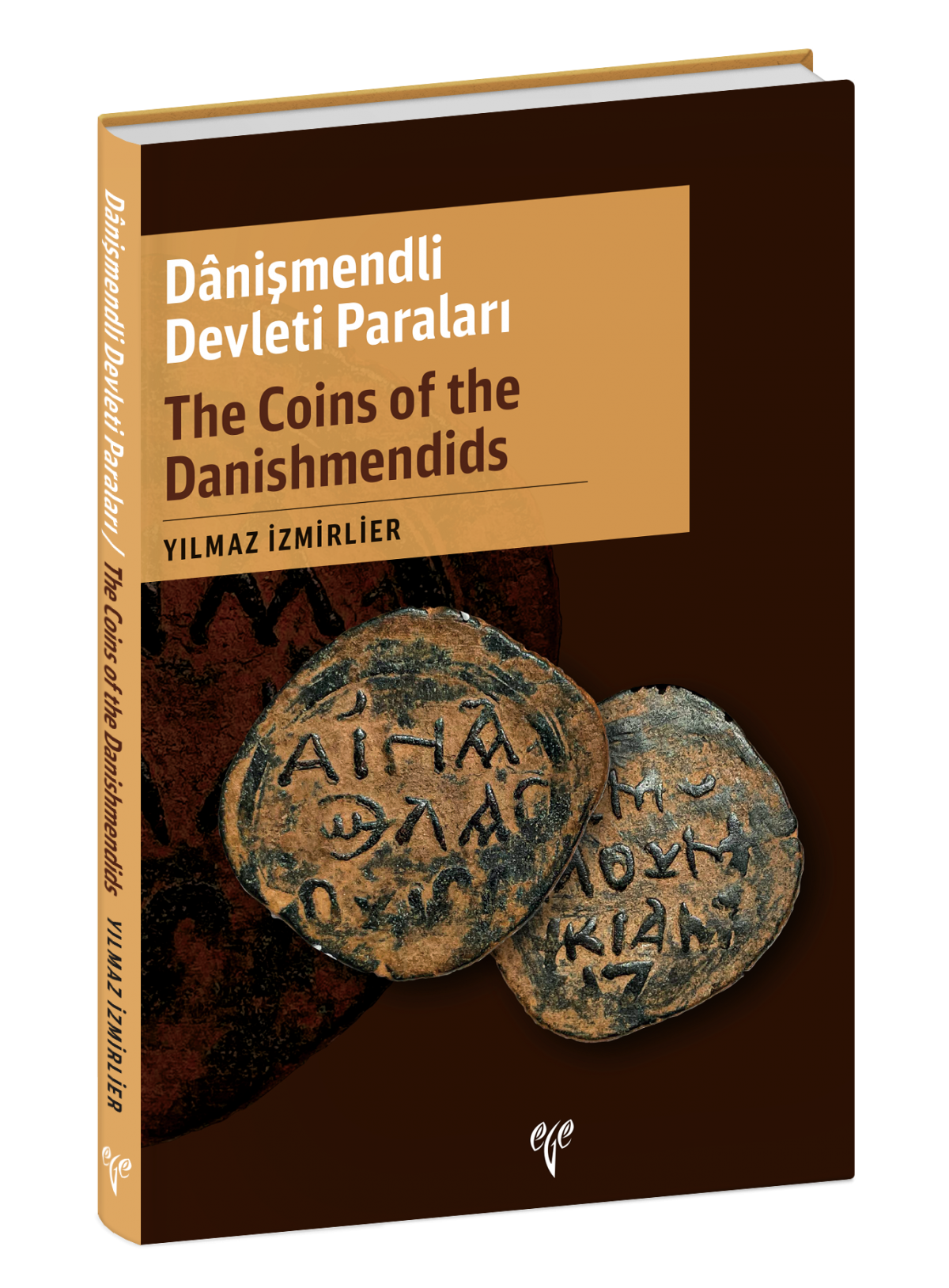 Danişmendli Devleti Paraları / The Coins of the Danishmendids
