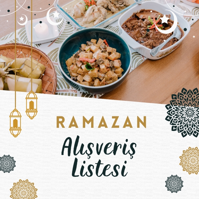 Ramazan Ayı için İhtiyaç ve Alışveriş Listesi